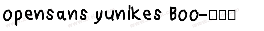opensans yunikes Boo字体转换